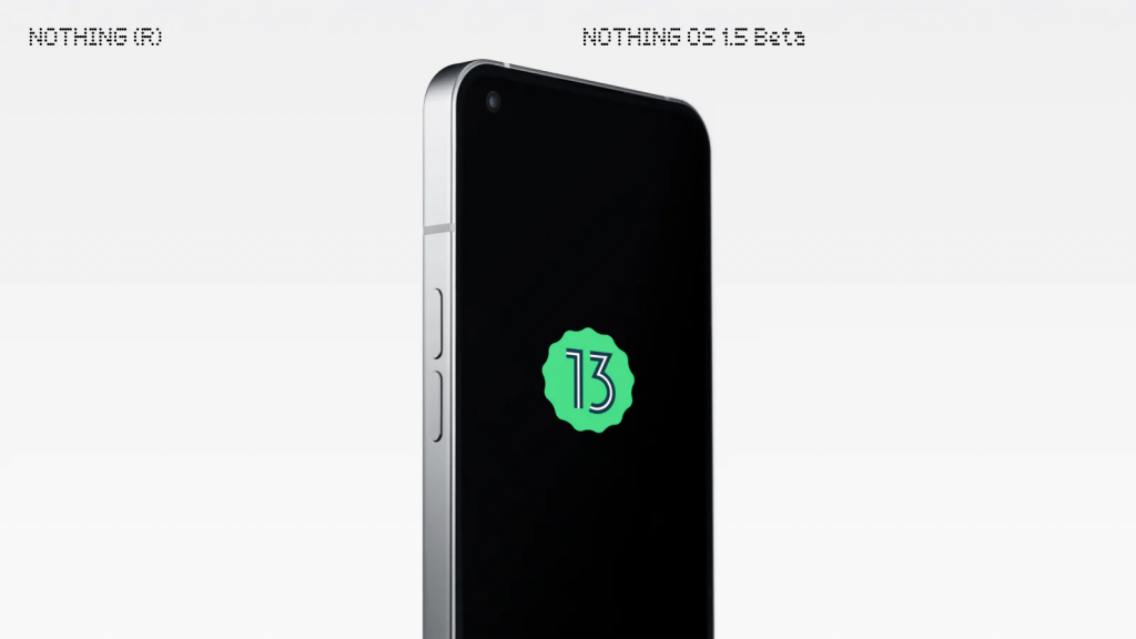 NothingOS 1.5.1 Open Beta 2, based on Android 13, is now available for download as an OTA update for the Nothing Phone (1)