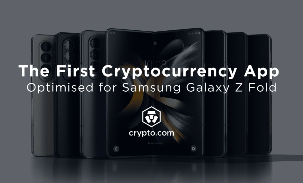 Crypto.com Updated their App to Enhance User experience for Galaxy Z Fold Series
