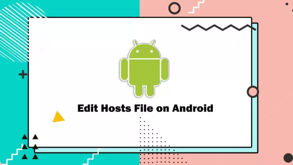 Edit Hosts File on Android