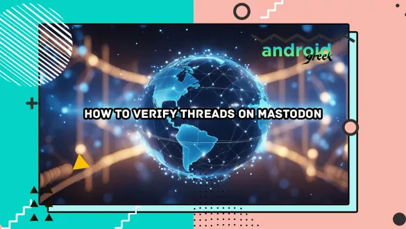 How to Verify Threads on Mastodon