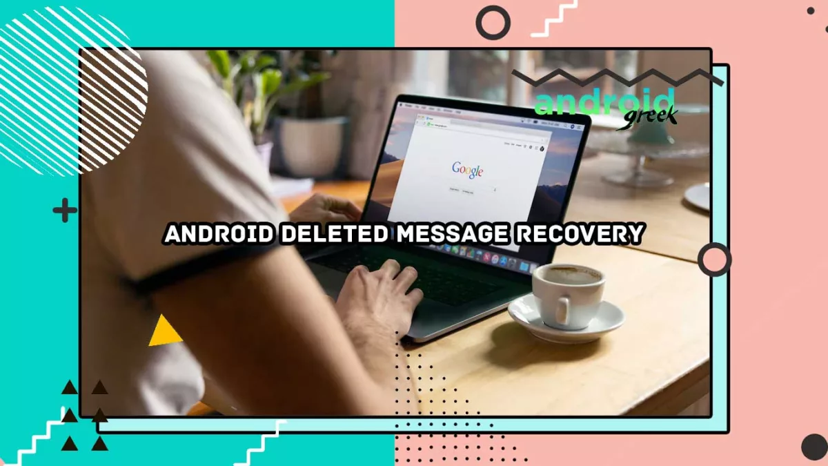 Recover Deleted Message on Android