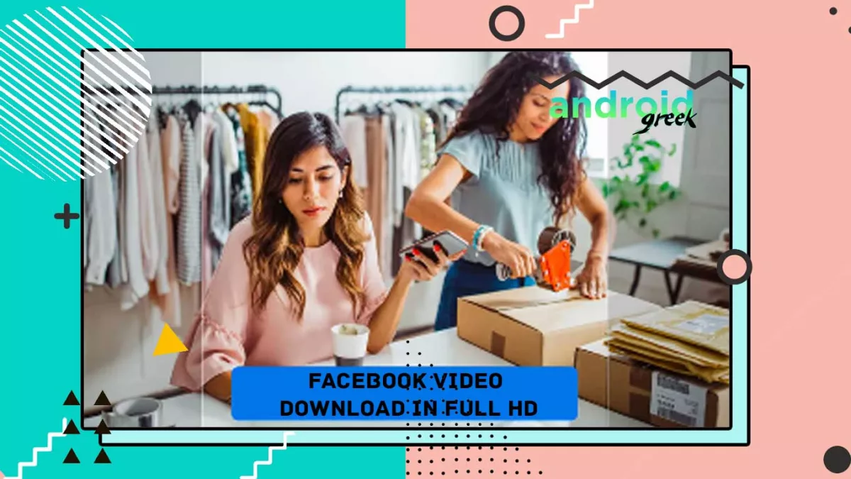 Facebook Video Download in Full HD: A Complete Guide