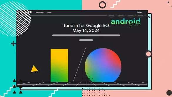 Google I/O 2024 is scheduled for May 14. Expect announcements on Android 15, Pixel 8a, Pixel Fold 2, and advancements in AI.